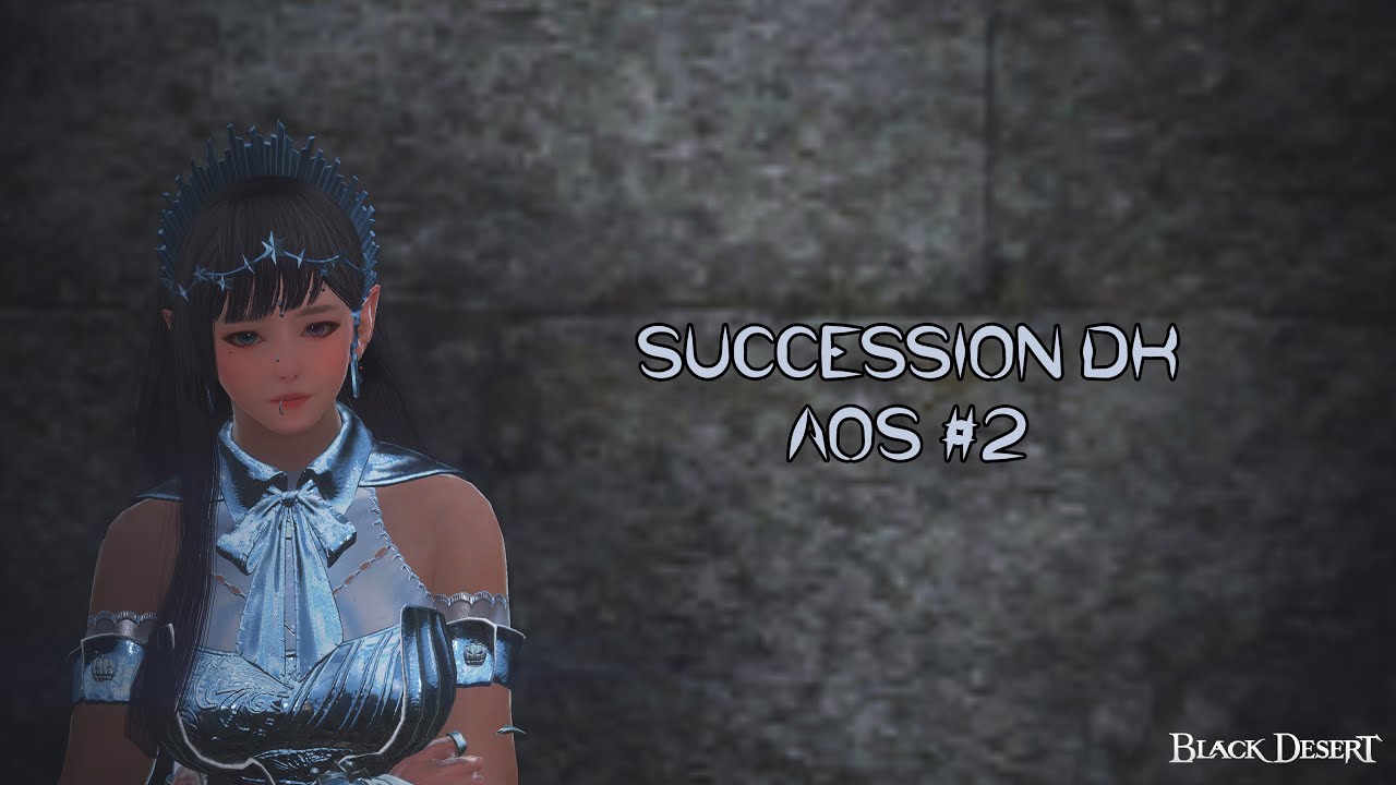 Succession Dark Knight PVP AOS 2 Black Desert Online YouTube