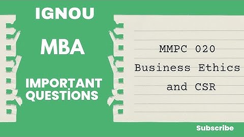 IGNOU | MMPC 020 | Business Ethics and CSR | Important Questions | MBA | PDF link available |