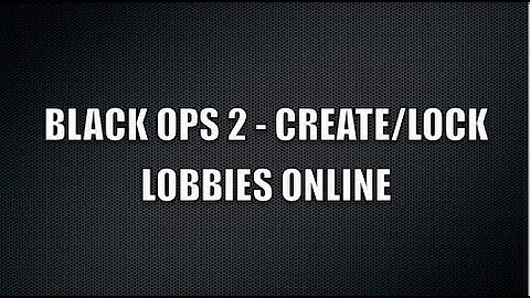 Black Ops 2 - Create/Lock Lobbies Online Create Custom Lobbies online - Boosting Glitch