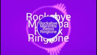 'ROCKABYE' ringtone remix (marimba)