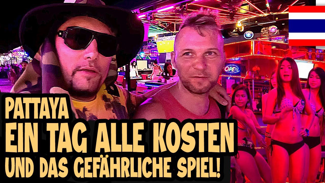 PATTAYA UND DAS SPIEL DER BARGIRLS! 🇹🇭 Mein Reisetagebuch Thailand