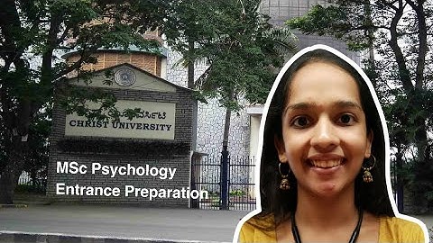 Christ University 10 DAYS MSc Psychology Preparation Plan (With Interview Tips)