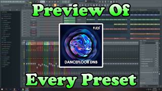 'Dancefloor DnB' [Flex Plugin] - Preview Of Every Preset - Listen Before You Buy! (Fl Studio) Wealth