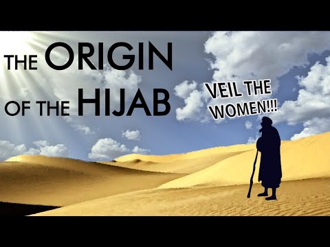 The Origin of the Hijab - Allah Takes Orders From a Man