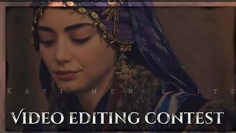 Contest ! Contest ! video editing contest ! join canims