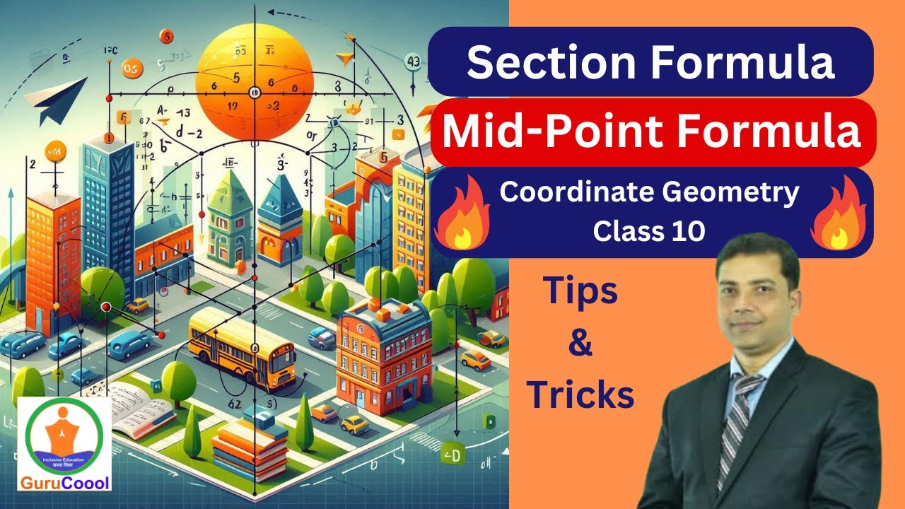 Section Formula Explained: Class 10 Chapter 7 Coordinate Geometry ...
