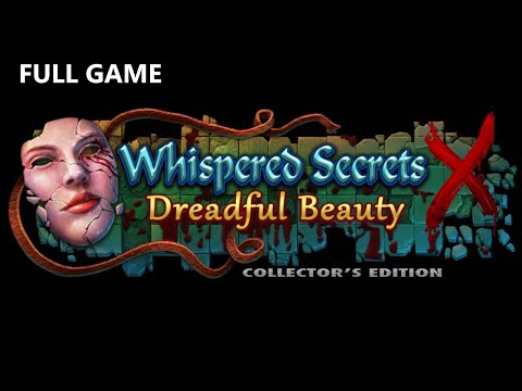 WHISPERED SECRETS DREADFUL BEAUTY COLLECTOR'S EDITION FULL GAME Complete walkthrough gameplay +BONUS