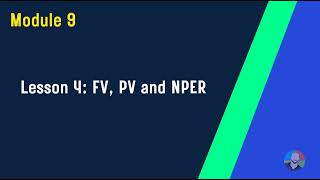 Famous Module 9 : Lesson 4 FV, PV and NPER | Excel Training for Beginners Net Worth