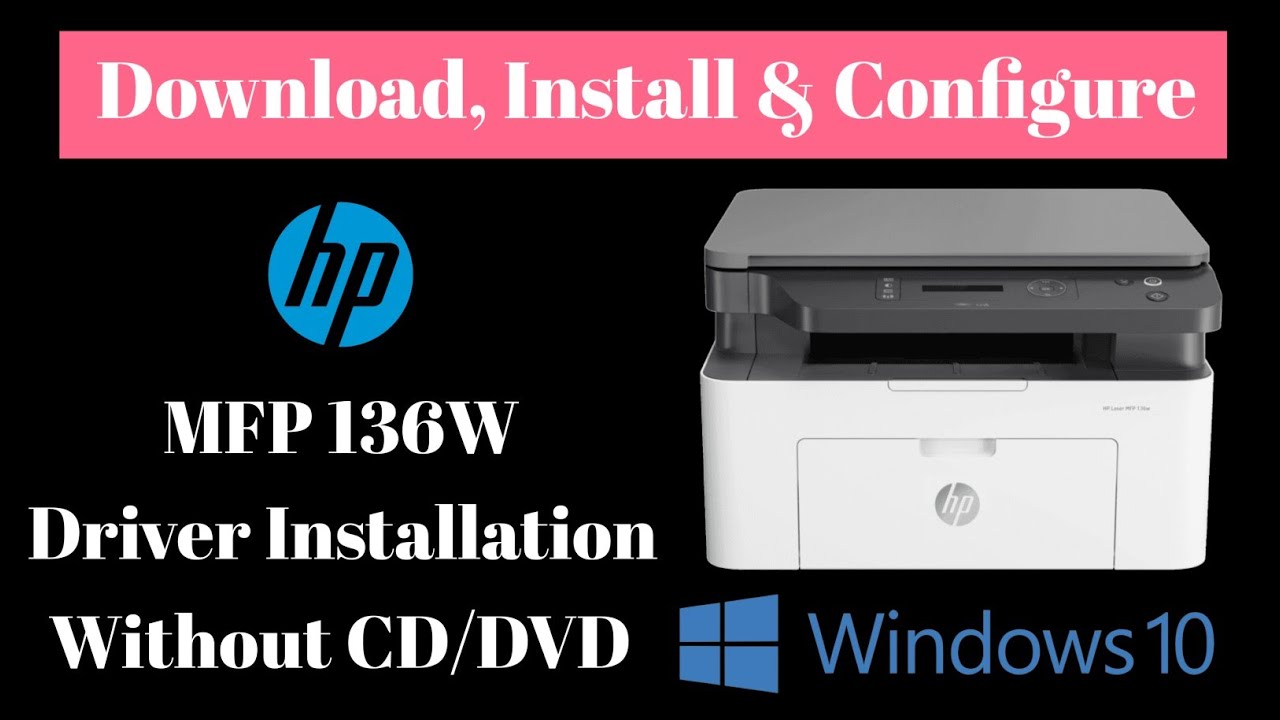 hp 136w printer driver for windows 10hp 136w driver information