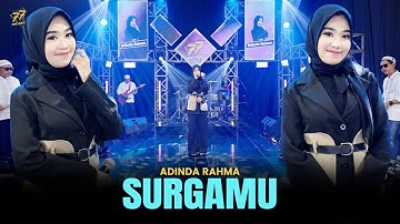 ADINDA RAHMA - SURGAMU | Feat. OM SERA Religi ( Official Music Video )