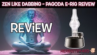 Zen Like Dabbing – Pagoda Electric Dab Rig by IECIGBEST | Herbistry420