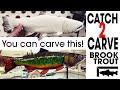 How to Carve a Brook Trout - Catch-2-Carve