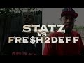 Fresh 2 Deff vs Statz Waterz Trailer [War Ready V]