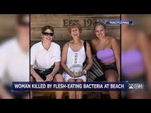 Woman dies after surgeries to cure her flesh-eating bacteria infection