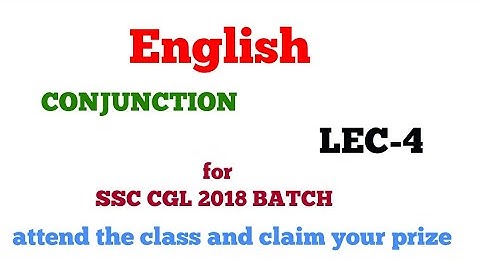 English grammar  Conjunction Lec-4 for SSC CGL 2018 || BANK PO || CLERK