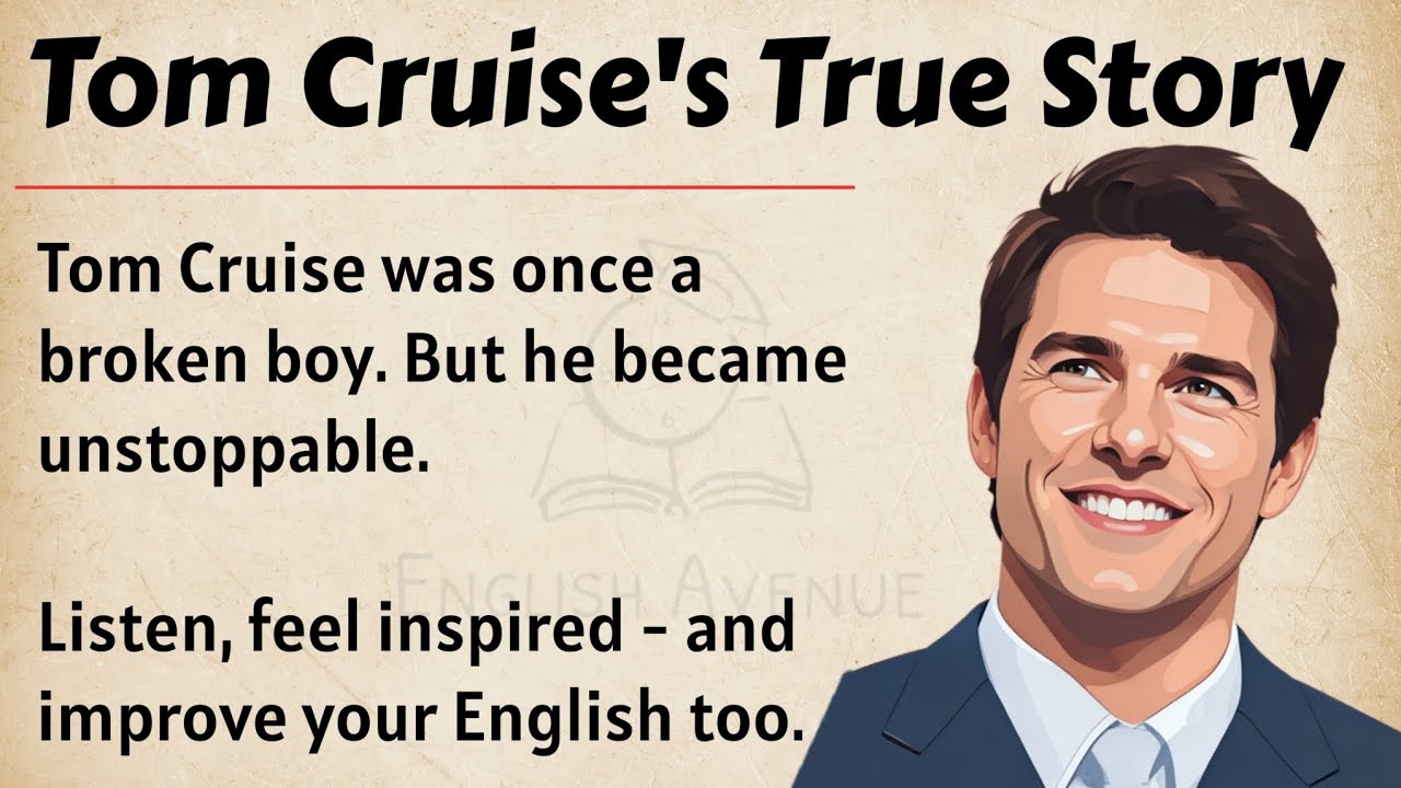 Outline Video Tom Cruise's Unbelievable Story || Learn English Through Story Level 2 🔥 || Listening Practice ✅️