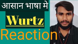 Naming reaction [[wurtz reaction)),organic chemistry NEET-JEE, 12TH, 11TH class organic chemistry