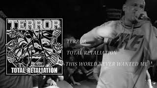 Terror &quot;This World Never Wanted Me&quot;