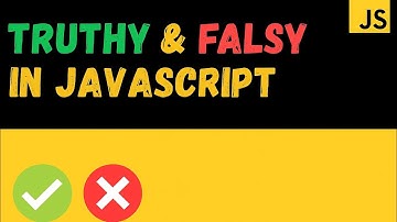 Truthy and Falsy values in JavaScript |JavaScript in Hindi