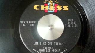 JOHN LEE HOOKER Let's Go Out Tonight  - CHESS