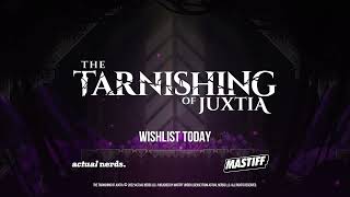 The Tarnishing of Juxtia | Gameplay Teaser [GOG]