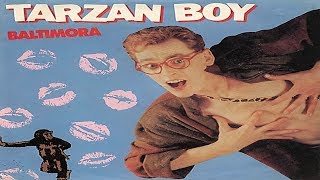 Tarzan Boy - Baltimora - Clip Oficial HD