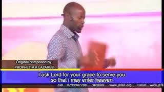 ORIGINAL SONG  NAOMBA NEEMA NIKUTUMIKIE BY PROPHET M K LAZARUS