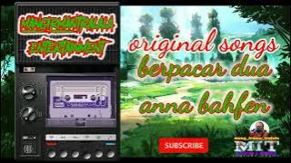 berpacar dua _ anna bahfen