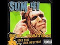 Sum 41   Does This Look Infected? 2002 Mp3 Song
