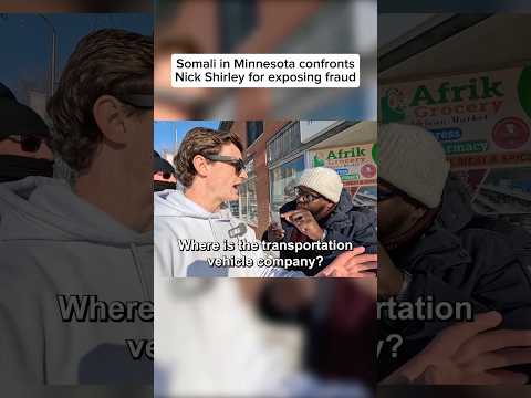 Pro-Fraud Somali attacks Nick Shirley