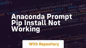 anaconda prompt pip install not working