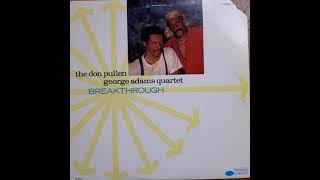 The Don Pullen - George Adams Quartet - Song From The Old Country