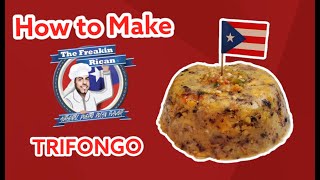 How to Make Puerto Rican Trifongo (Very Easy)