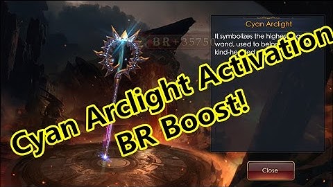Legacy of Discord- Cyan Arclight Activation and Refine! BR Boosting