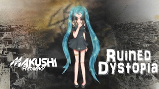 Ruined Dystopia