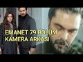 Emanet 79 Bölüm Kamera arkası - Legacy Behind the scenes Eng - Espanol Subs