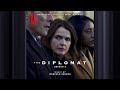 My New VP The Diplomat S3 Official Soundtrack Netflix mp3