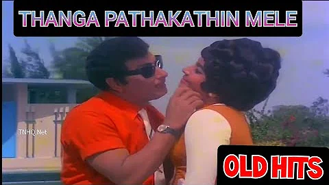 Thanga Pathakathin Mele MGR HITS-  Engal Thangam HD