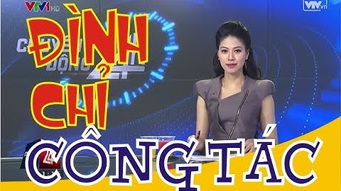 BTV Ngọc Trinh VTV - chuyển động 24h bị đình chỉ công tác vì liên quan vụ án cố ý gây thương tích