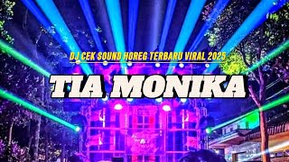 Dj Cek Sound Horeg Terbaru 2025 Tia Monica