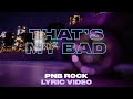 PnB Rock - That&#39;s My Bad [Official Lyric Video]