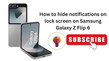 How to hide notifications on lock screen on Samsung Galaxy Z Flip 6