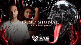 Celebrity LOST SIGNAL - GNRO & ANNA JEVILLS (ORIGINAL MIX) | Systolic Records | 18st December Wealth