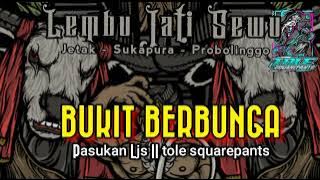 BANTENGAN || BUKIT BERBUNGA X EH OH EH || LEMBU JATI SEWU ft TOLE SQUAREPANTS
