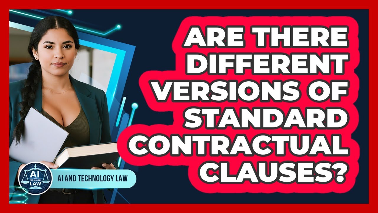 Are There Different Versions Of Standard Contractual Clauses? - YouTube