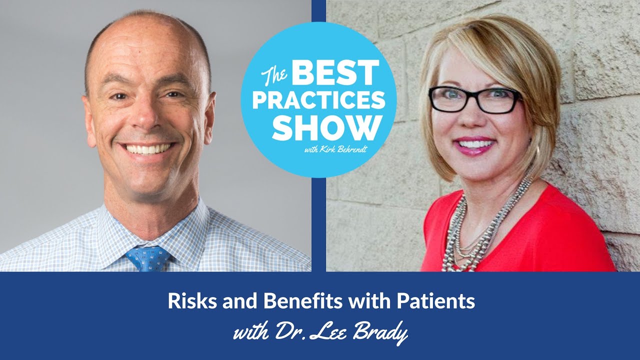 Episode #568: Risks and Benefits with Patients, with Dr. Lee Brady ...