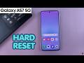 How To Hard Reset Samsung Galaxy A57 5G