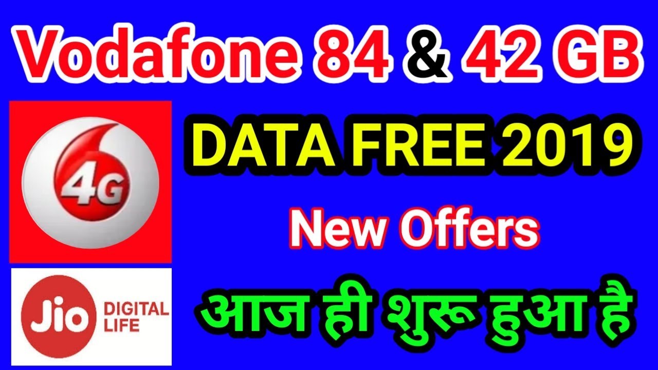 Vodafone free 84 & 42 GB 4G data offers 2019 || Vodafone gives double data offer