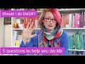 Should I do EMDR therapy? 5 questions to help you decide