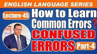 HOW TO LEARN CONFUSED ERRORS?/PART 4//LEC 45